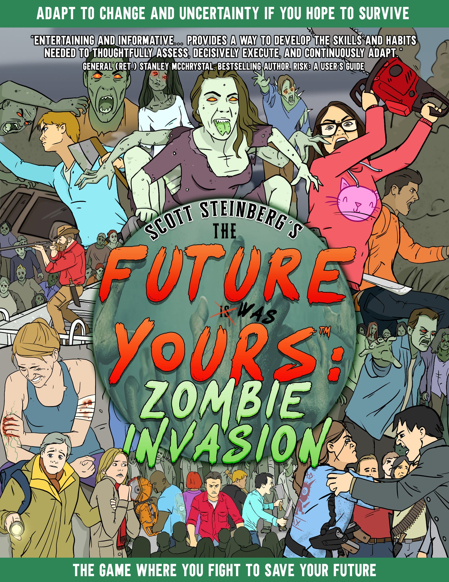 THE FUTURE IS YOURS - ZOMBIE INVASION