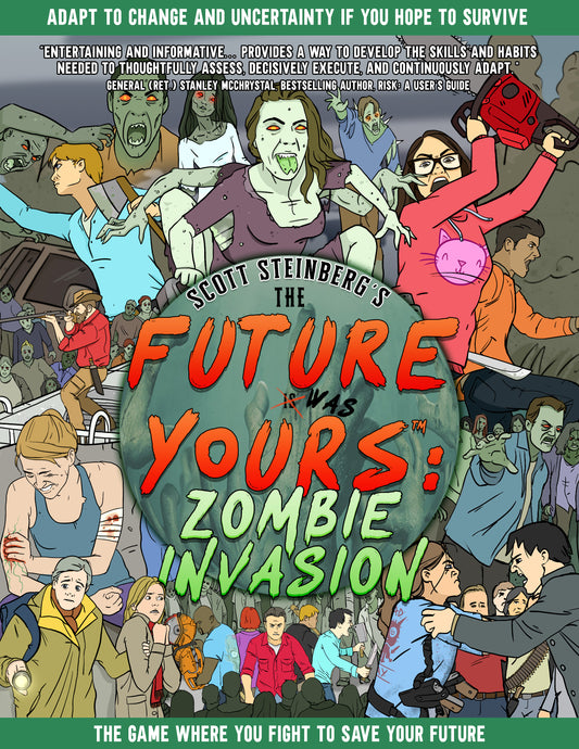 THE FUTURE IS YOURS - ZOMBIE INVASION